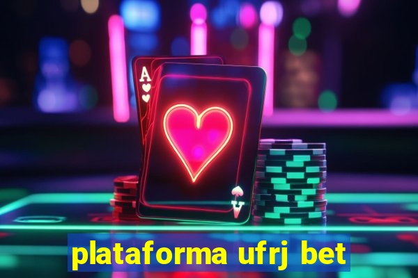 plataforma ufrj bet